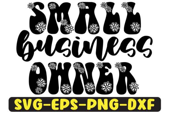 SMALL BUSINESS OWNER Retro SVG Design for Crafts & Graphics